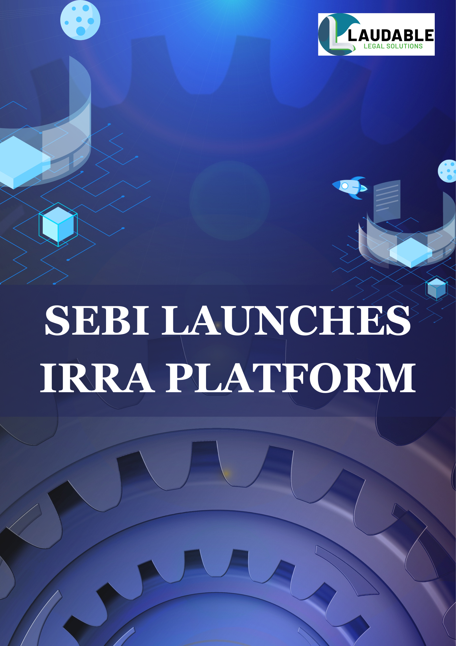 SEBI Launches IRRA Platform